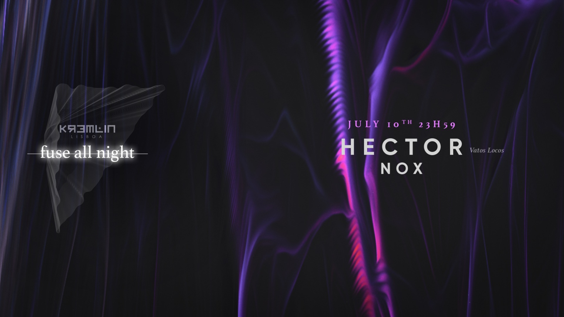 Fuse All Night: Hector + Nox