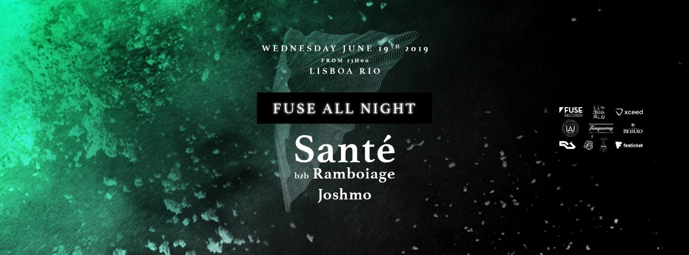 Fuse All Night: Santé b2b Ramboiage