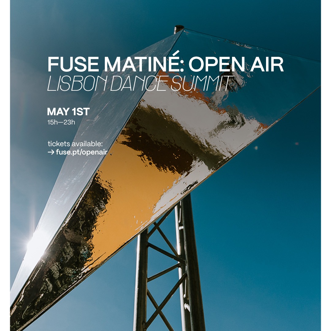 Fuse Matiné Open Air: Lisbon Dance Summit image