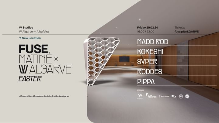 Cover for event: Fuse Matiné x W Algarve: Easter