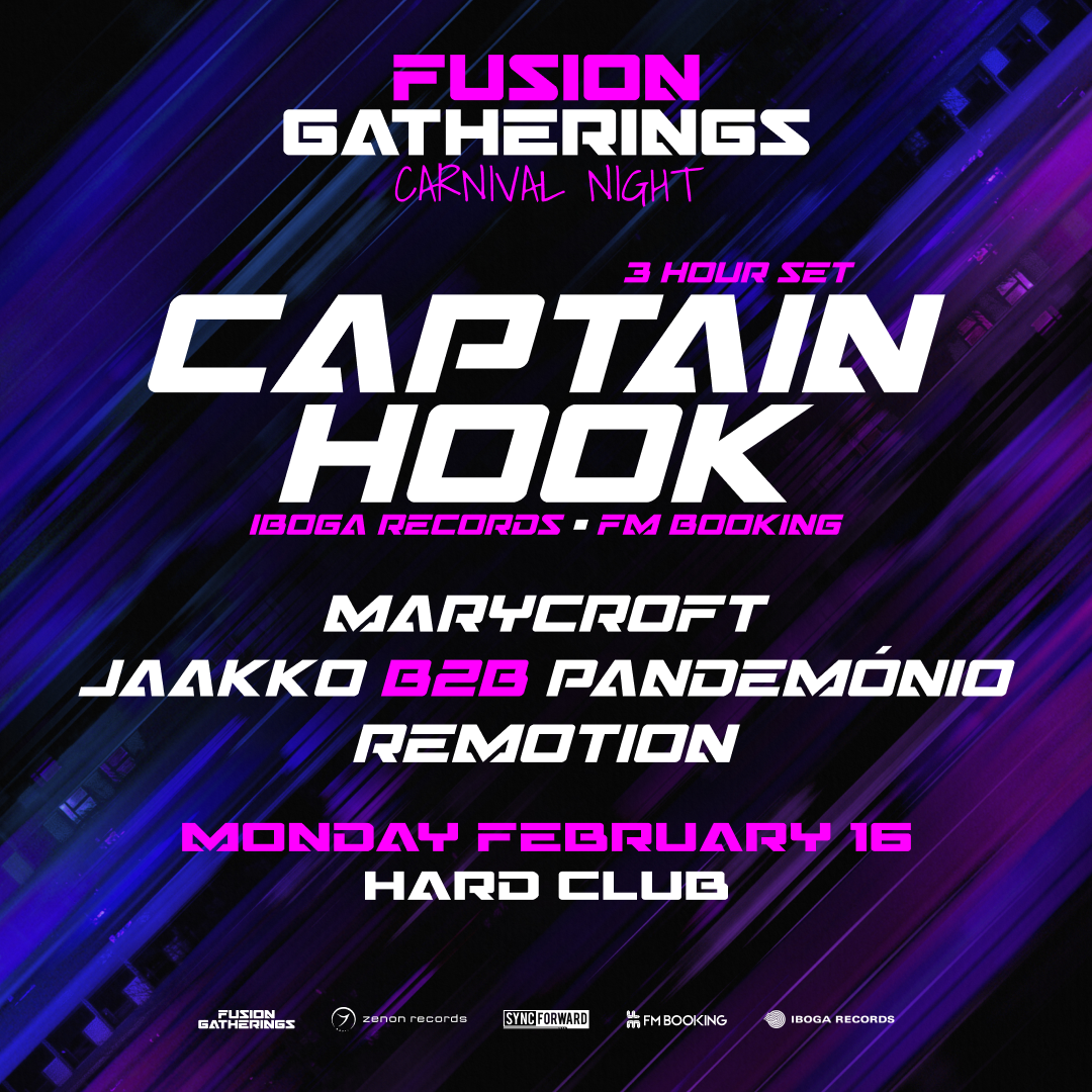 Fusion Gatherings - Carnival Night With Captain Hook , Marycroft, Jaakko b2b Pandemónio & Remotion image