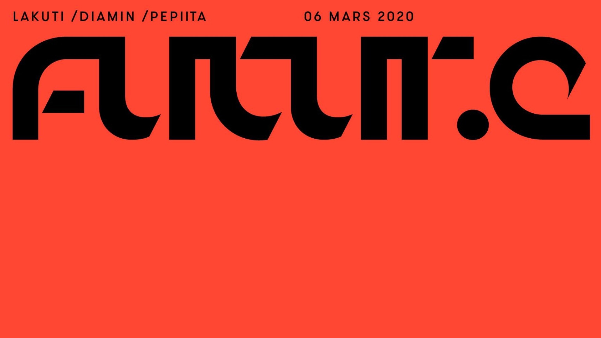 Futur.e is Lakuti • Diamin • Claire Lawrie • Pepiita image