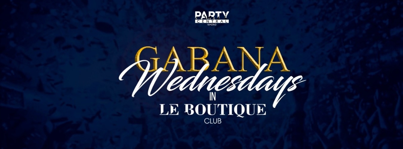 #GABANAWEDNESDAYS  @ LE BOUTIQUE club