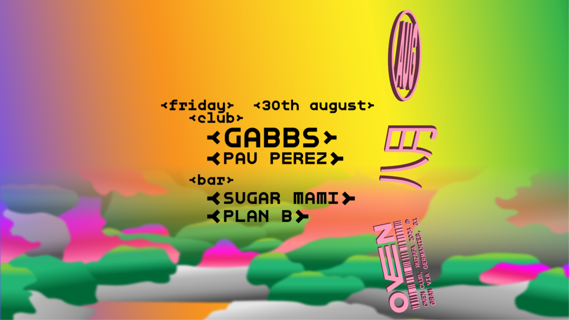 Gabbs + Pau Pérez / Bar: Sugar Mami + Plan B