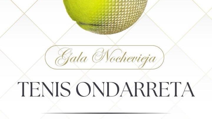 GALA DE NOCHEVIEJA 2025/2026 - TENIS ONDARRETA image