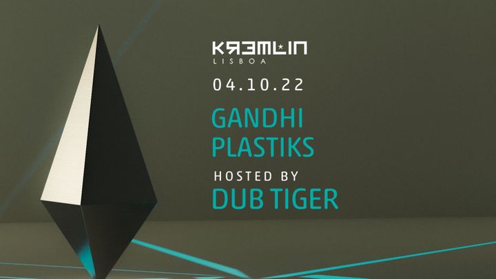Cover for event: Gandhi & Plastiks - Hosted by Dub Tiger