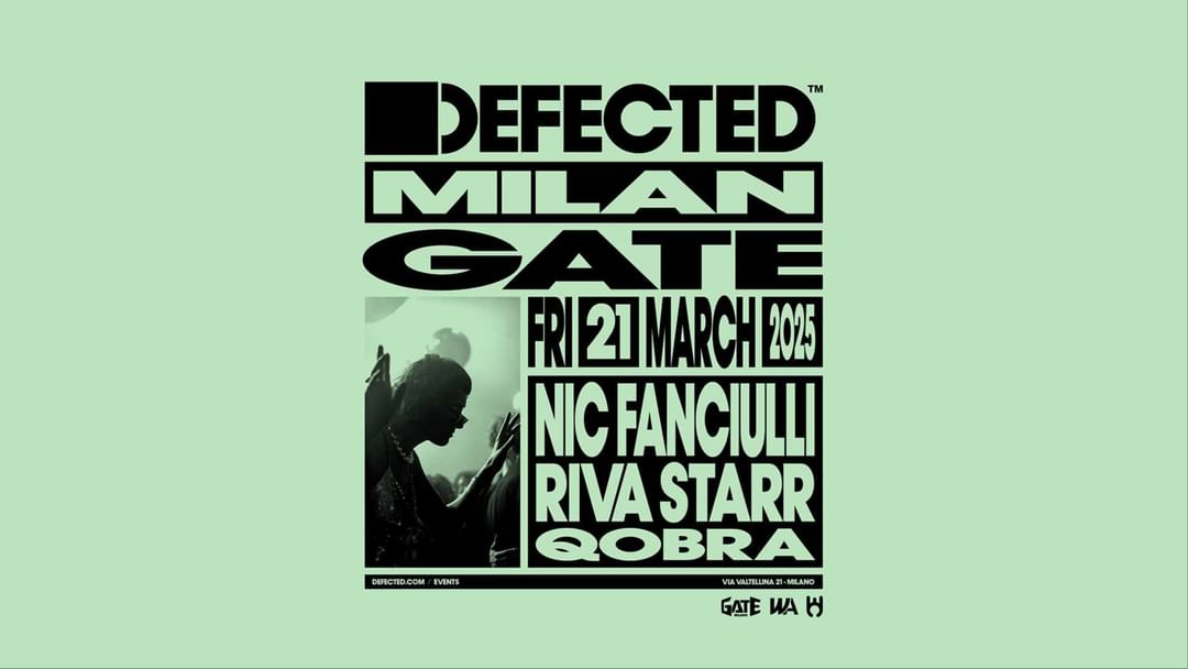 Cartell de l'esdeveniment GATE presents DEFECTED: NIC FANCIULLI, RIVA STARR & QOBRA