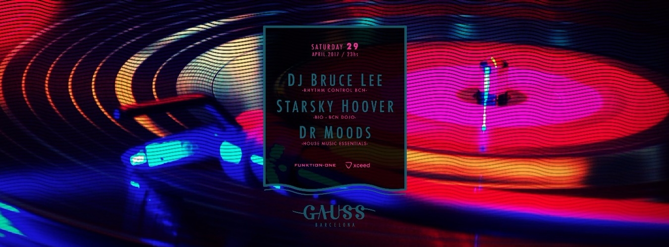 Gauss presents: Dj Bruce Lee, Starsky Hoover and Dr Moods image