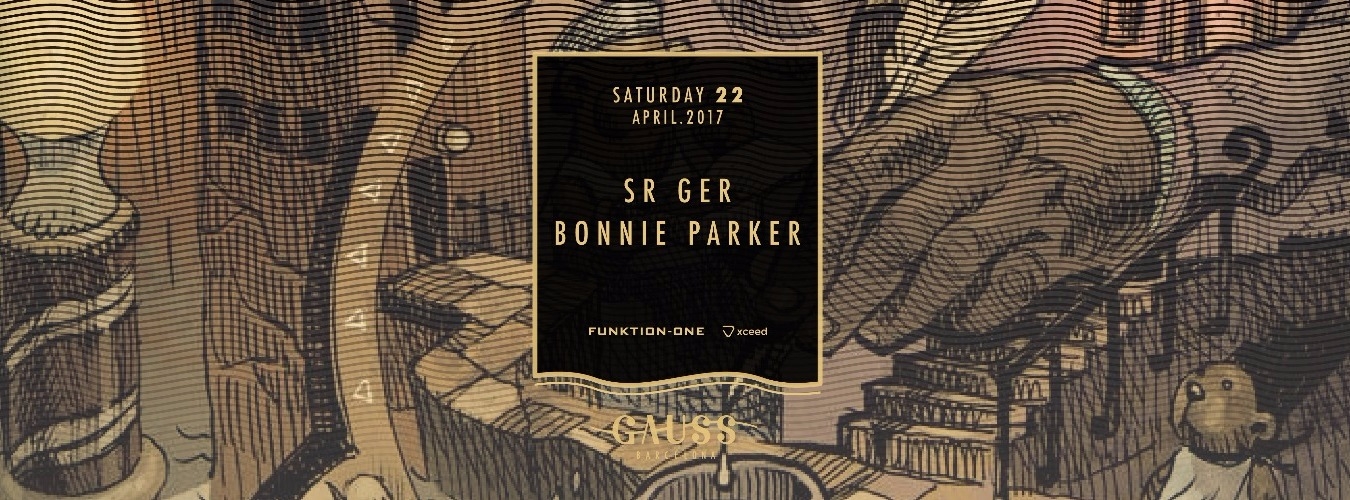 Gauss presents: Sr Ger & Bonnie Parker image