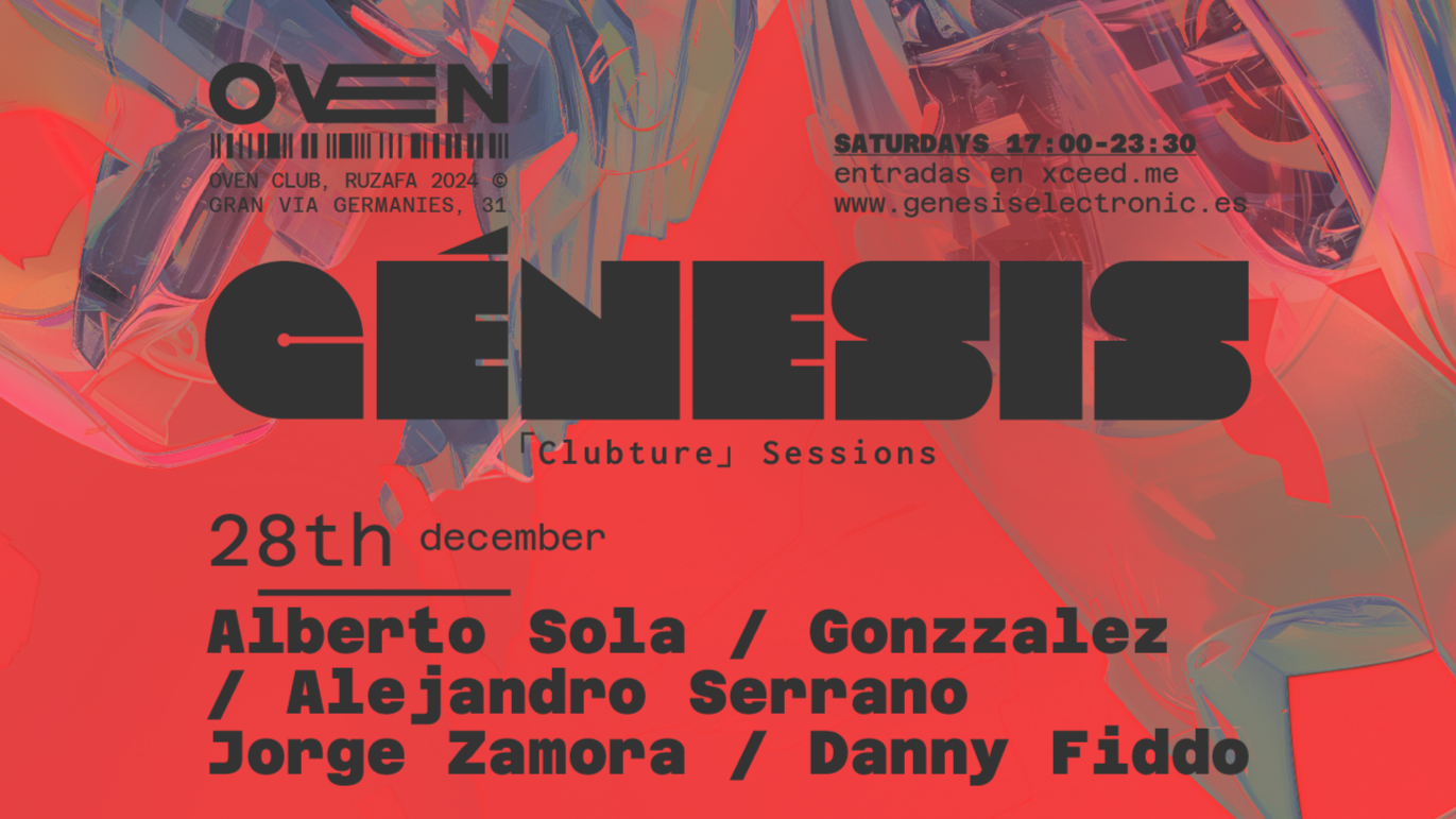 Génesis x Oven - Club: Jorge Zamora + Danny Fiddo / Bar: Kilombo + Alberto Sola image