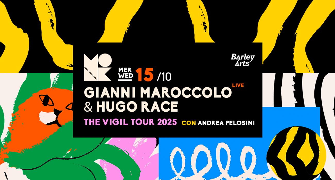 Hugo Rocco GIANNI MAROCCOLO & HUGO RACE a MONK Roma | Biglietti e liste