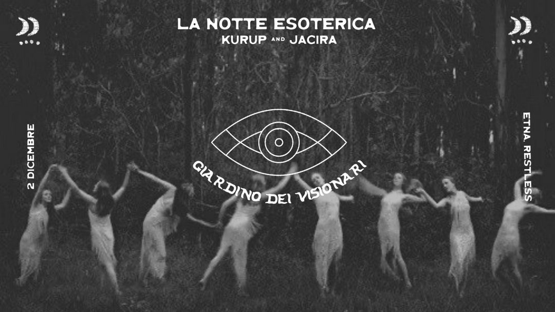 Giardino dei Visionari - La Notte Esoterica event cover