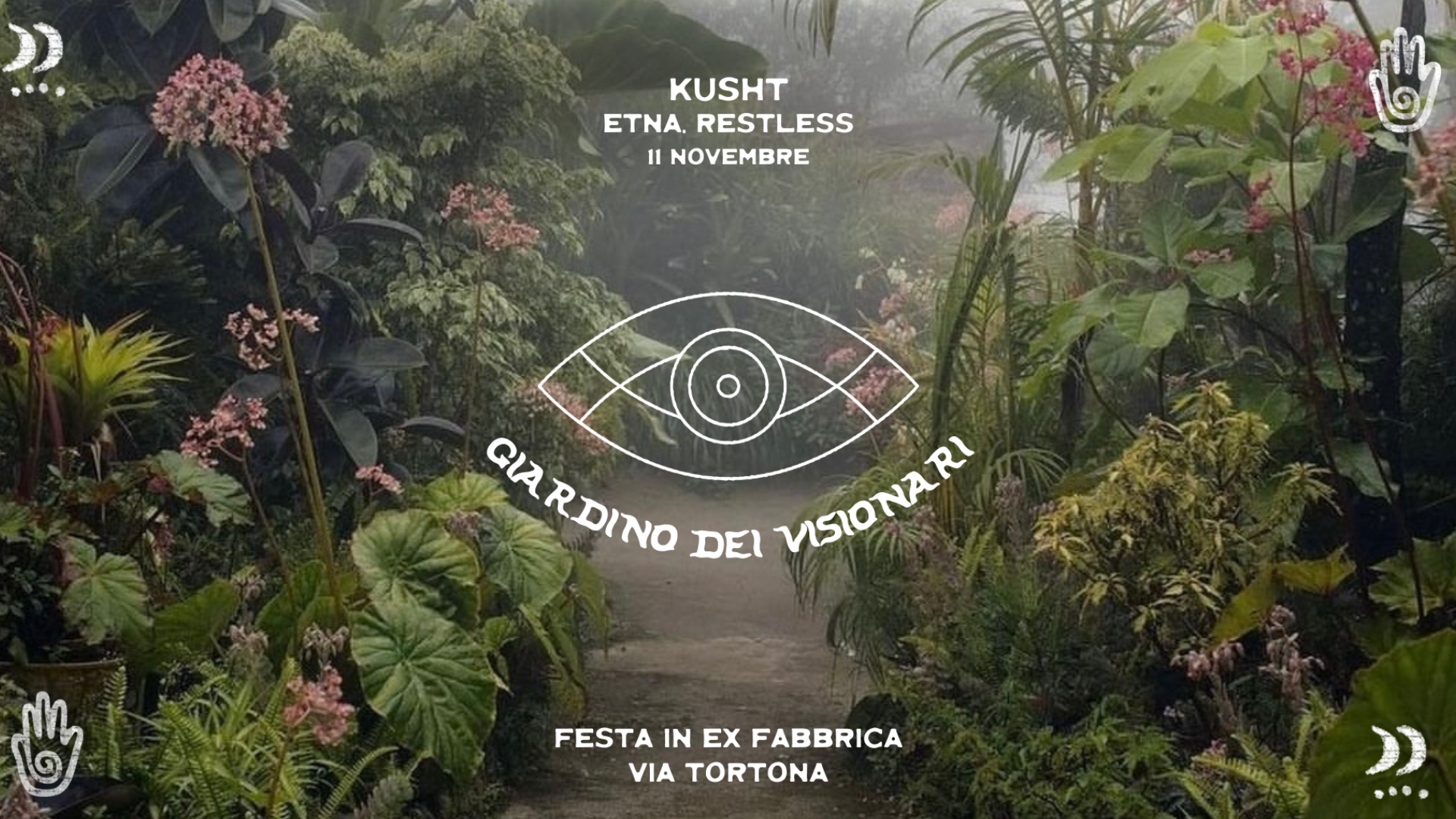 Giardino Dei Visionari w/ Kusht, Etna, Restless
