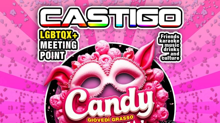 Cover for event: Giov 27/02 - CASTIGO SPECIAL CANDY CARNIVAL- Karaoke e Musica DALLE 22:00!