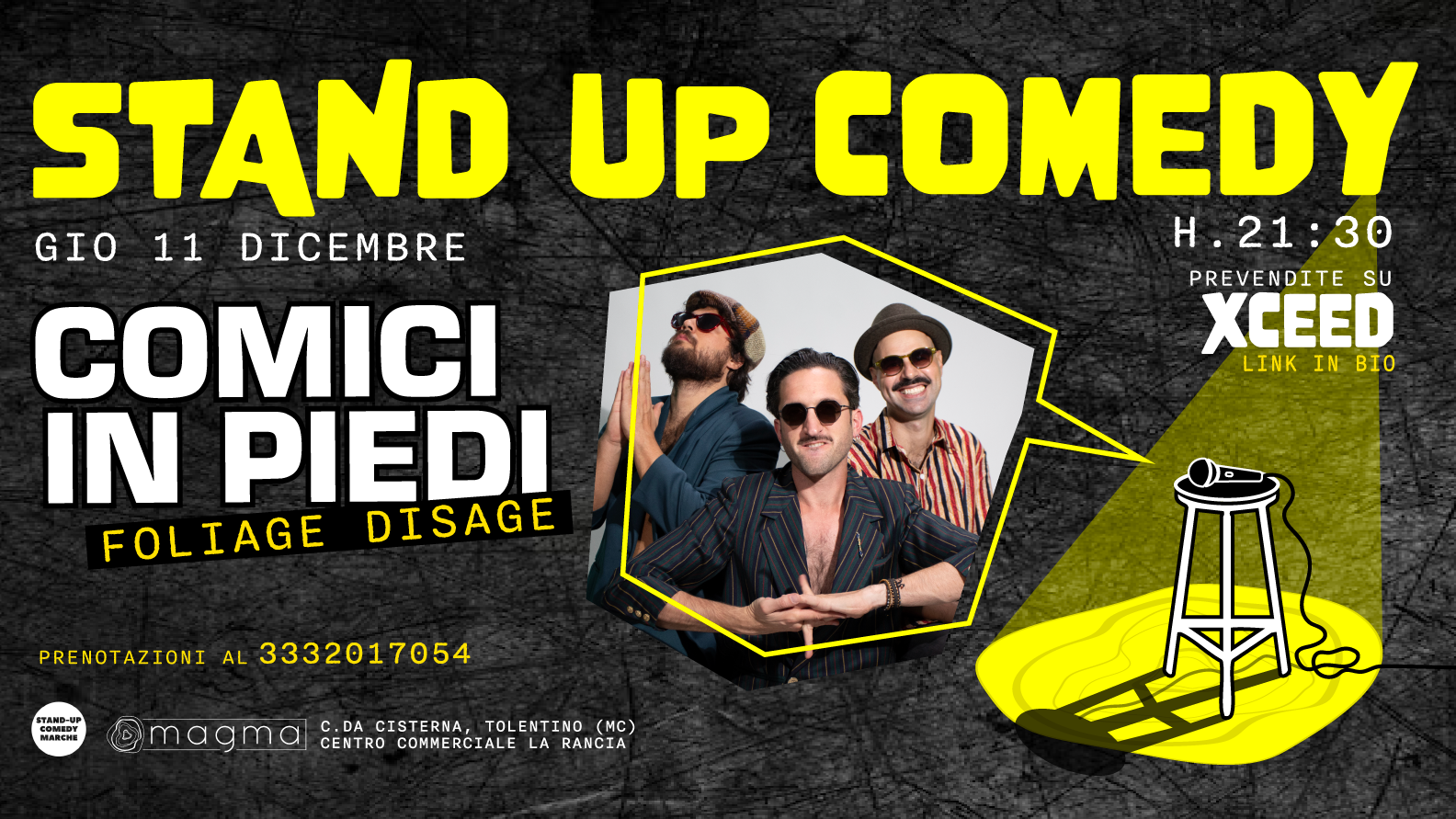 GIOVEDÌ 11 DICEMBRE – COMICI IN PIEDI – STAND UP COMEDY al MAGMA image