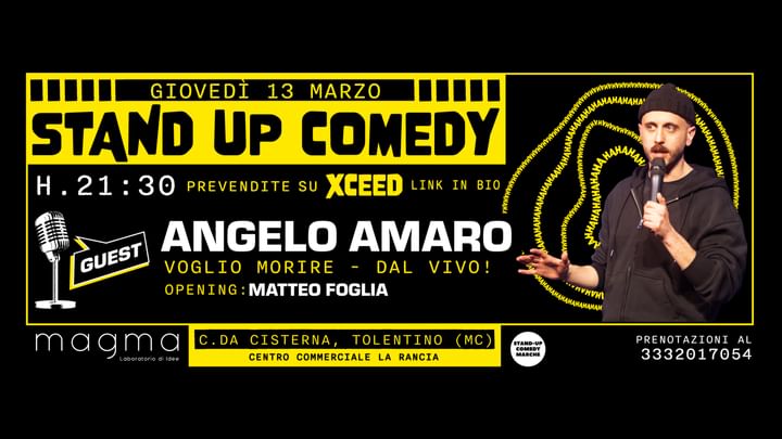 Cover for event: GIOVEDÌ 13 MARZO  - ANGELO AMARO presenta VOGLIO MORIRE - DAL VIVO! - STAND UP COMEDY al MAGMA