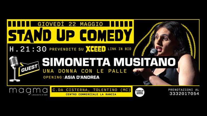 Cover for event: GIOVEDÌ 22 MAGGIO - SIMONETTA MUSITANO con UNA DONNA CON LE PALLE - STAND UP COMEDY al MAGMA 