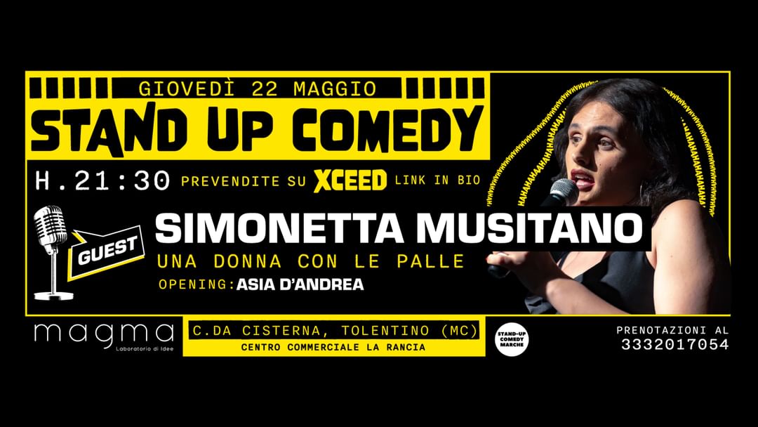 Couverture de l'événement GIOVEDÌ 22 MAGGIO - SIMONETTA MUSITANO con UNA DONNA CON LE PALLE - STAND UP COMEDY al MAGMA 