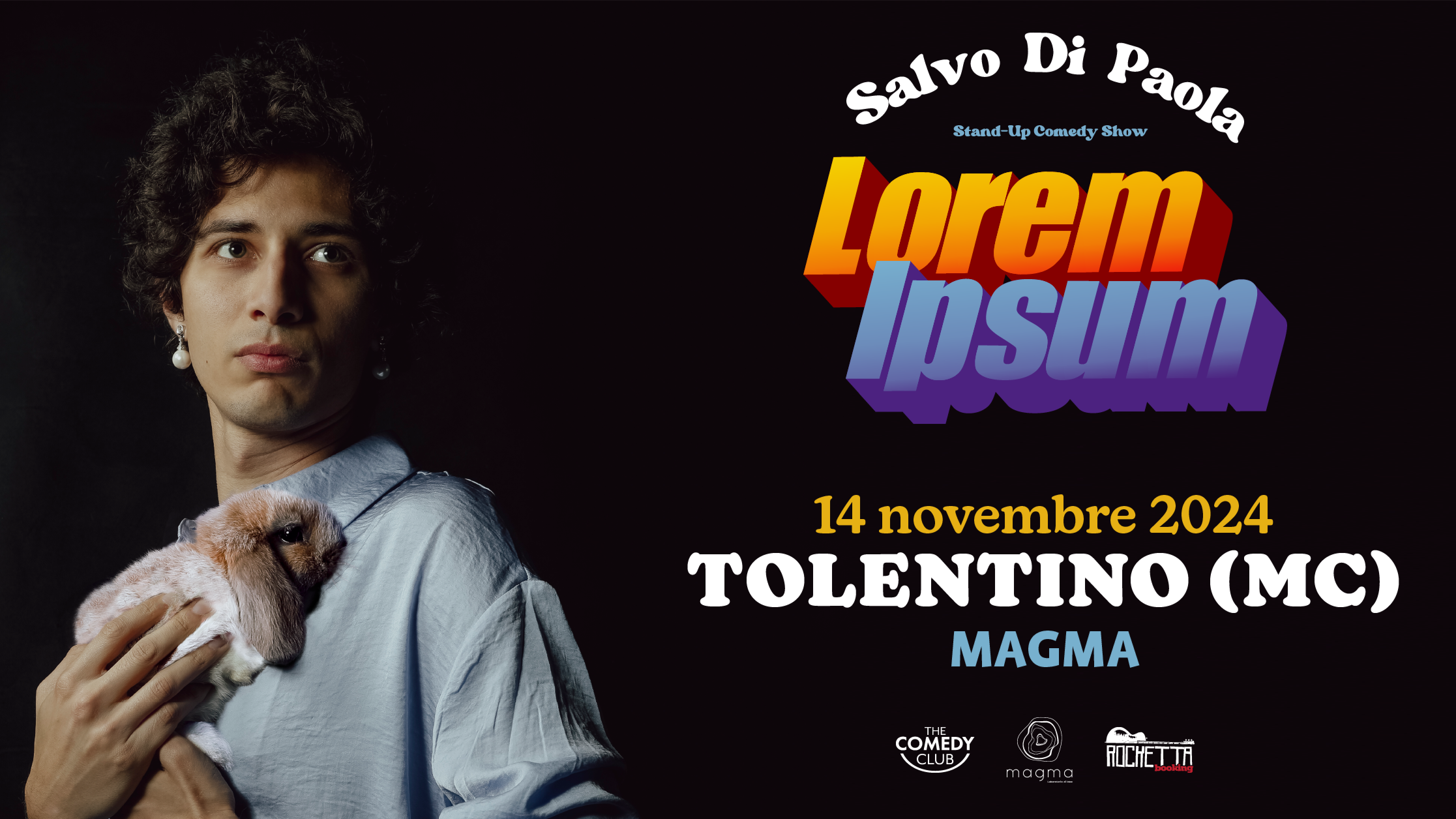  GIOVEDÌ14 NOVEMBRE - SALVO DI PAOLA PRESENTA - LOREM IPSUM - STAND UP COMEDY al MAGMA 