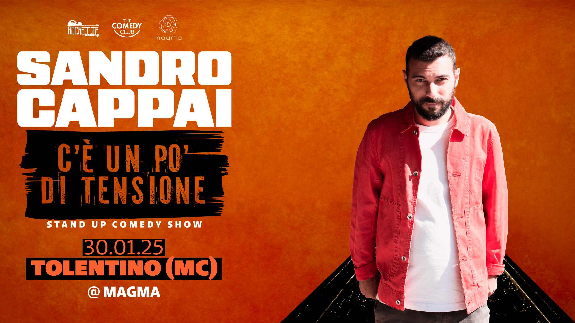  GIOVEDÌ30 GENNAIO - SANDRO CAPPAI PRESENTA - C'É UN PO' DI TENSIONE - STAND UP COMEDY al MAGMA 