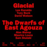GLACIAL + THE DWARFS OF EAST AGOUZA > CONCERTO PRESTO INIZIO ORE 19 image