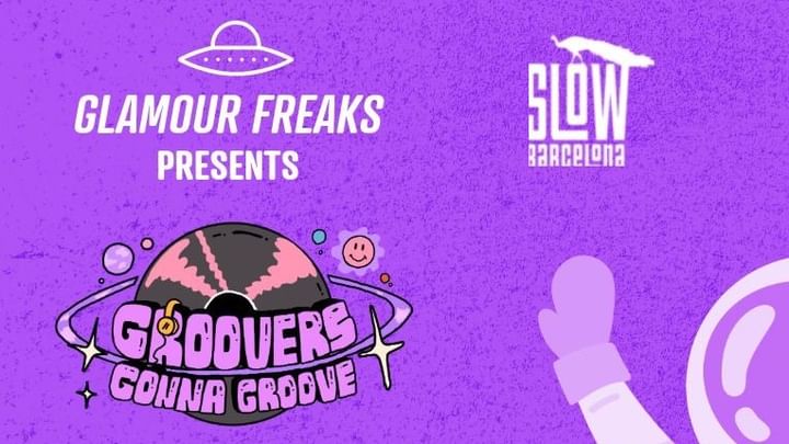 Cover for event: Glamour Freaks pres. Groovers Gonna Groove (Sala Candy Box)