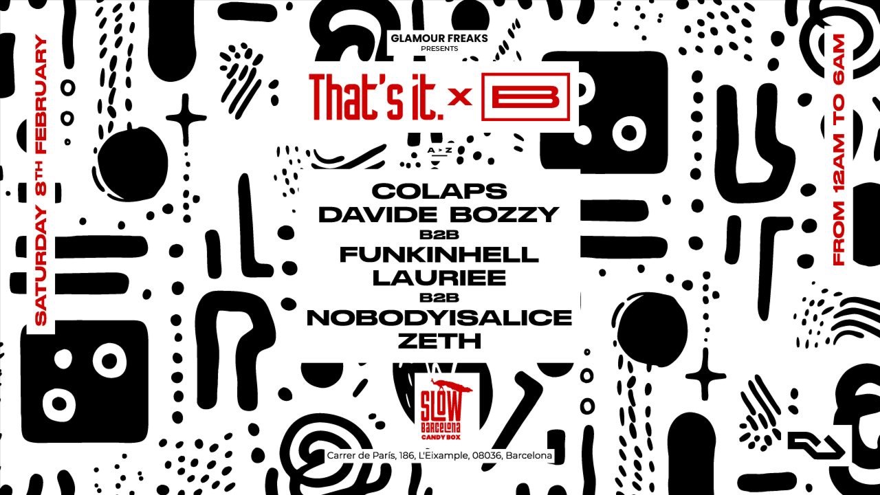 Glamour Freaks pres. That’s it(Sala Candy Box)