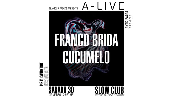 Cover for event: Glamour Freaks presenta A-LIVE: Franco Brida + Cucumelo