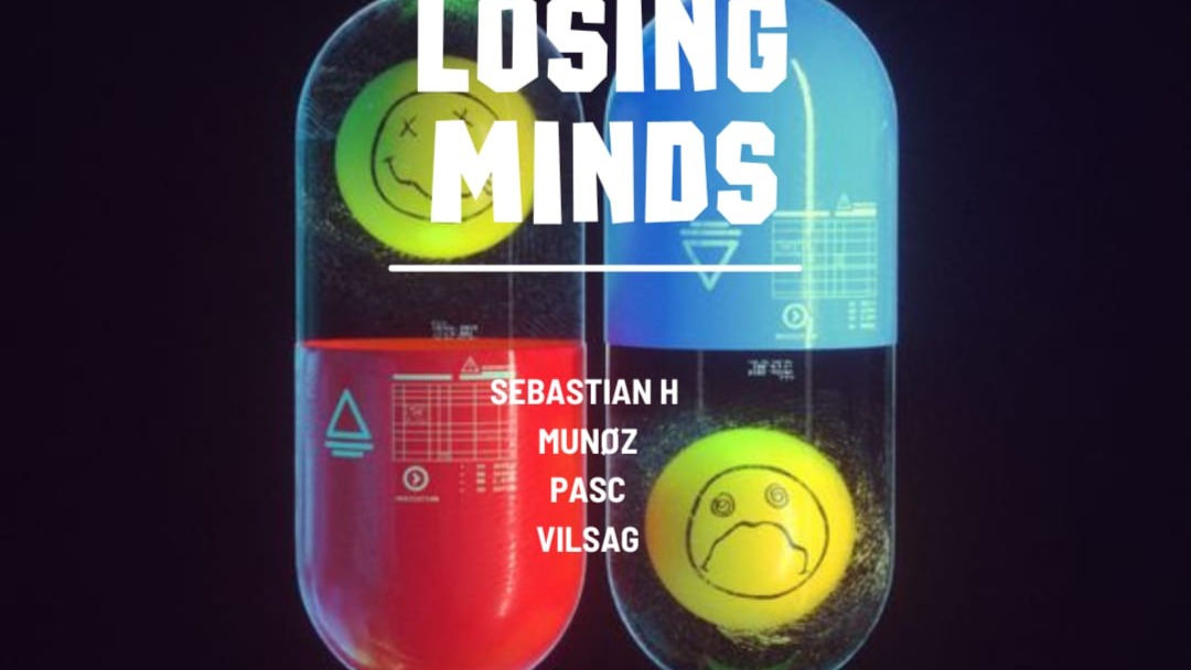 Glamour Freaks Presenta Losing Minds: SEBATIAN H + MUNOZ + PASC + VILSAG image