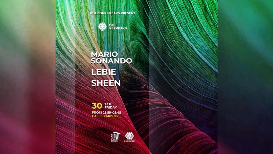 Cartel del evento Glamour Freaks Presenta The Network Area: Mario Sonando + Lebie + Sheen