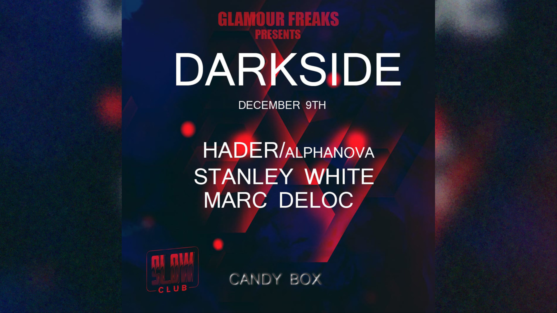Glamour Freaks Presents Darkside: Hader + Stanley White + Marc Deloc image