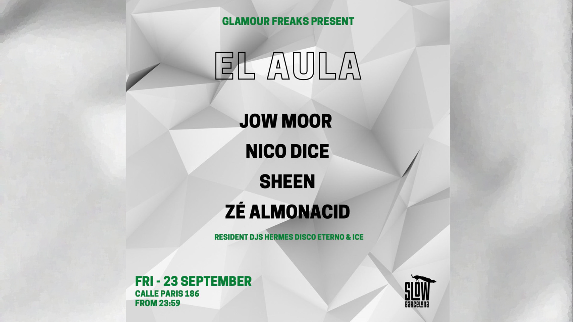 Glamour Freaks presents El Aula: Jow Moor + Nico Dice + Sheen + Zé Almonacid image