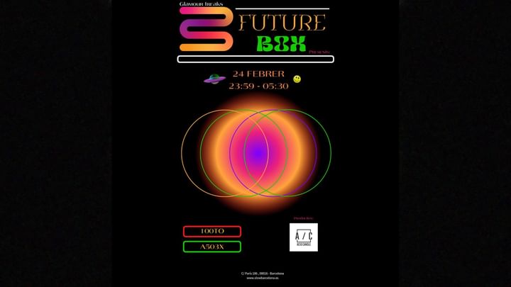 Cover for event: Glamour Freaks presents FUTURE BOX: 100to + A503X