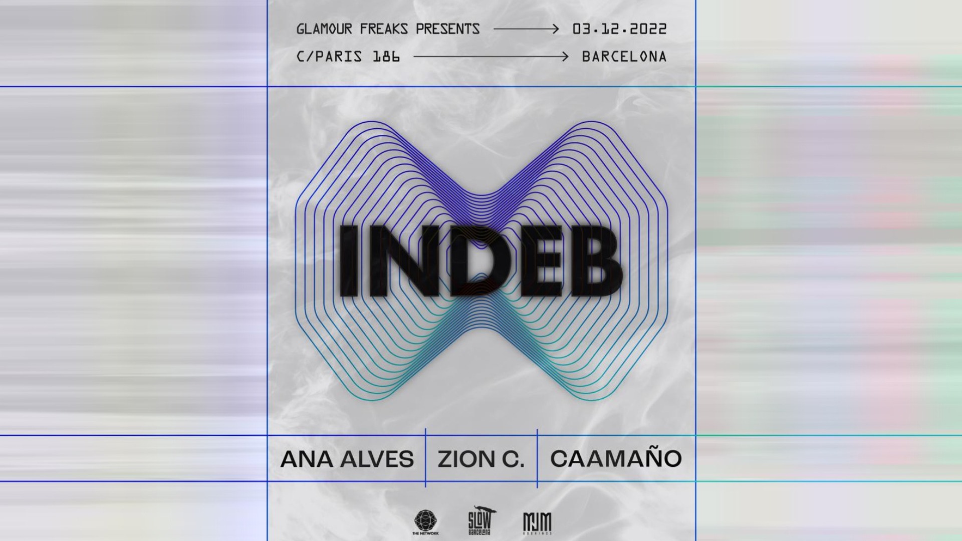 Glamour Freaks presents INDEB: Ana Alves + Zion C. + Caamaño image