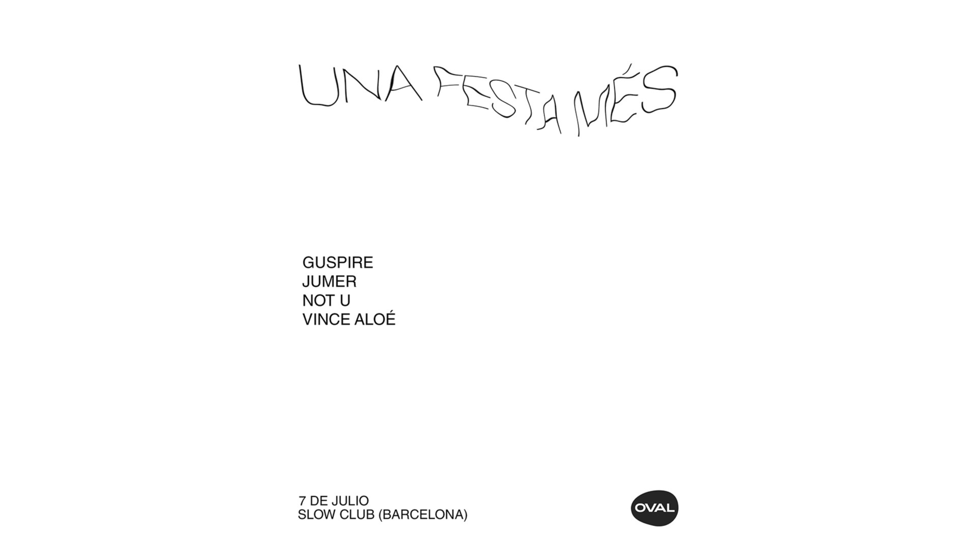 Glamour Freaks presents: Oval party! Guspire+Jumer+Not u+Vince Aloé image
