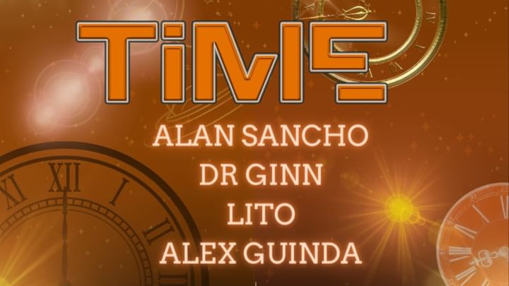 Cover for event: Glamour Freaks presents Time: Dr. Ginn + Lito + Alex Guinda