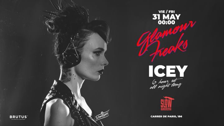 Cover for event: Glamour Freaks w/ Icey (All Night Long)