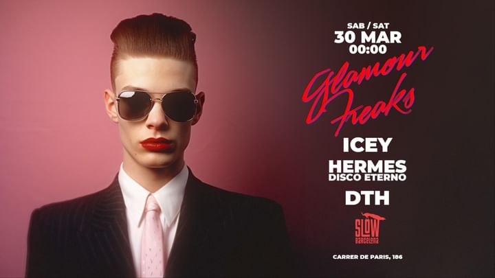 Cover for event: Glamour Freaks with Icey + Hermes Disco Eterno + DTH