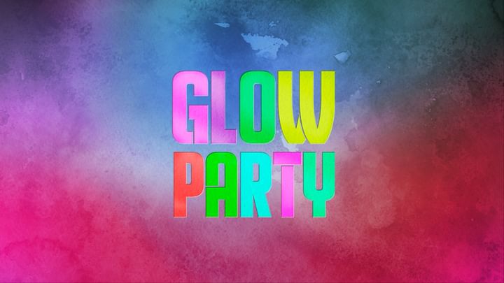 Cover for event: GLOW PARTY