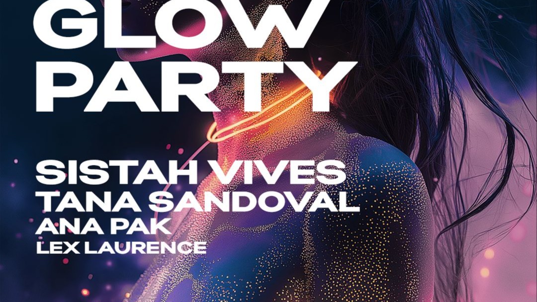 GLOW PARTY