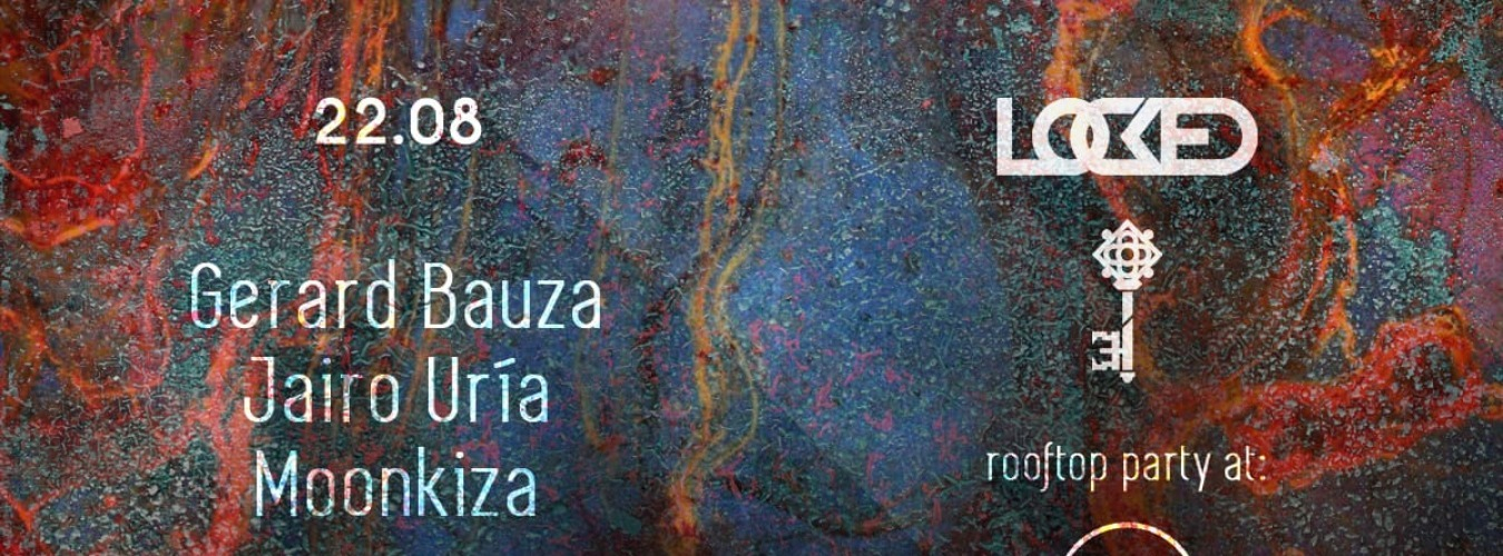 Go Electronic pres: Locked Rooftop Party