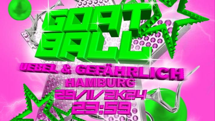 Cover for event: GOAT BALL pres. Bitschu Batschu, DJ GUESTLIST, Kø:lab, SaltySis & many more 