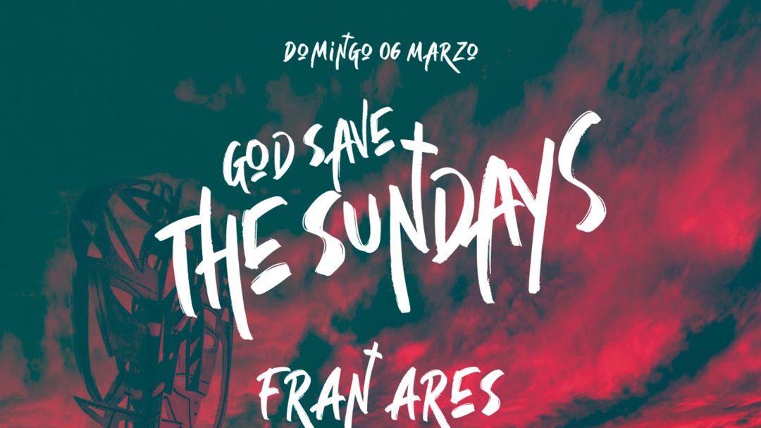 Cartel del evento God Save The Sundays 