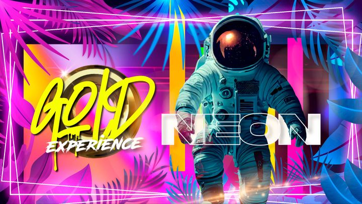 Cover for event: Gold Experience - Neon Night