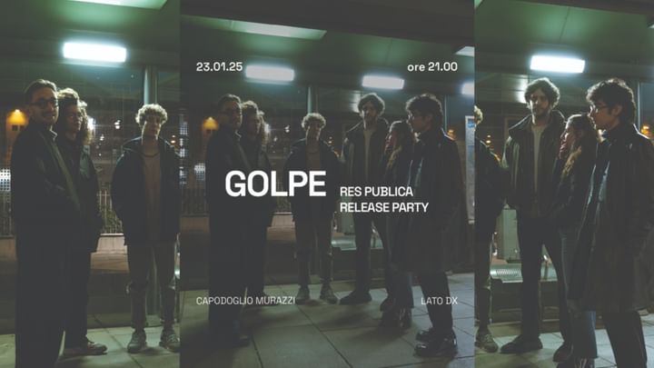 Cover for event: GOLPE ✷ Res Publica | Release Party ✷ Capodoglio