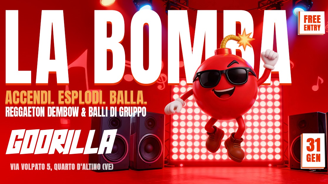 GOORILLA CLUB • LA BOMBA  • SABATO 31 GENNAIO image