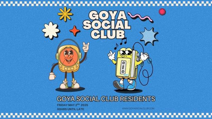 Cover for event: Goya Social Club: Residents Night