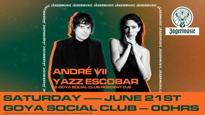 Cover for event: GOYA SOCIAL CLUB w/ ANDRE VII & Yazz Escobar
