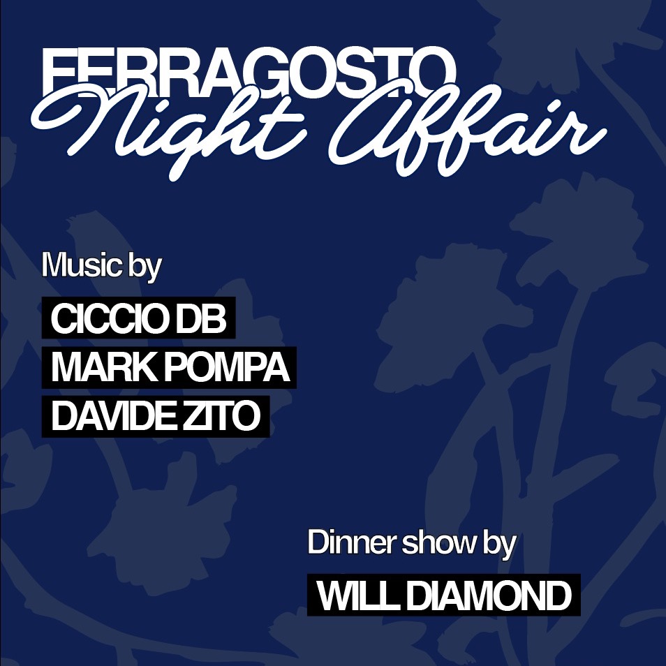 Ferragosto Night Affair @ Macramè - Will Diamond Show live  image