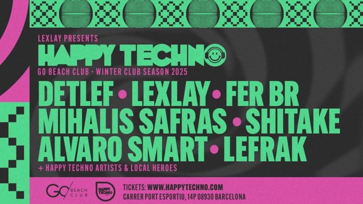 Cover for event: [GRAND OPENING] Happy Techno 'Winter Club Sessions' with Fer BR, Shitake